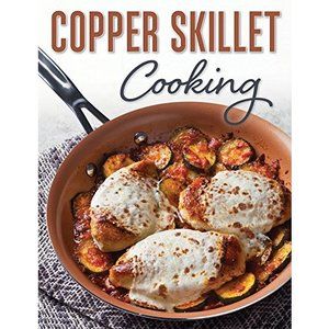 Copper Skillet Cooking Spiral-bound (Hardcover)